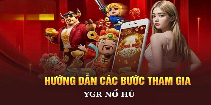 Hướng dẫn các bước để tham gia trò chơi nổ hũ chi tiết nhất